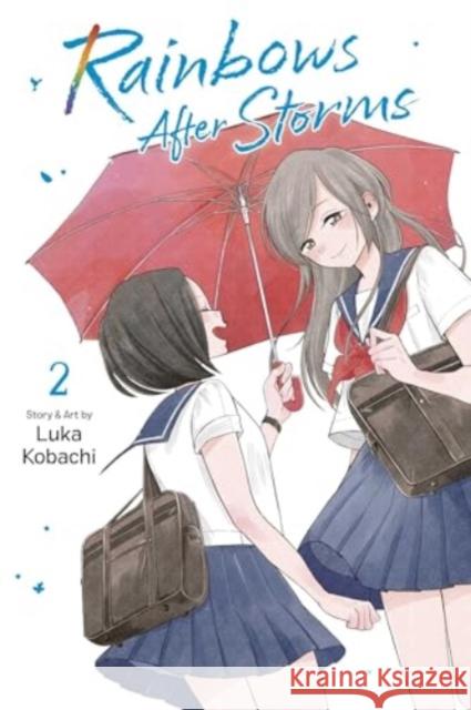 Rainbows After Storms, Vol. 2 Luka Kobachi 9781974751969 Viz Media