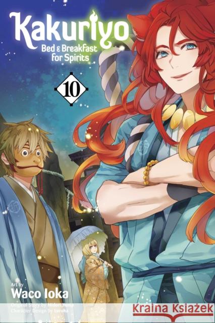 Kakuriyo: Bed & Breakfast for Spirits, Vol. 10 Waco Ioka 9781974752195 Viz Media