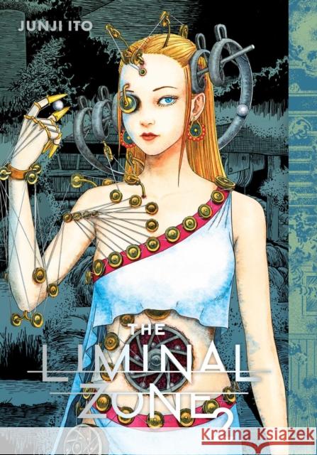 The Liminal Zone, Vol. 2 Junji Ito 9781974752256 Viz Media