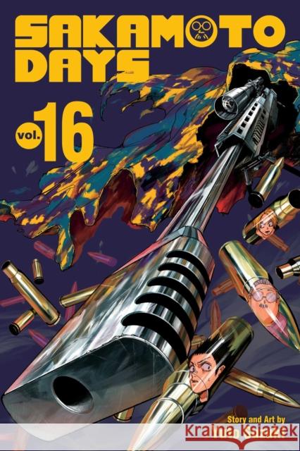 Sakamoto Days, Vol. 16 Yuto Suzuki 9781974752768
