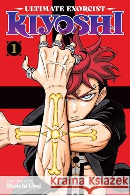 Ultimate Exorcist Kiyoshi, Vol. 1 Usui, Shoichi 9781974755646 Viz Media, Subs. of Shogakukan Inc