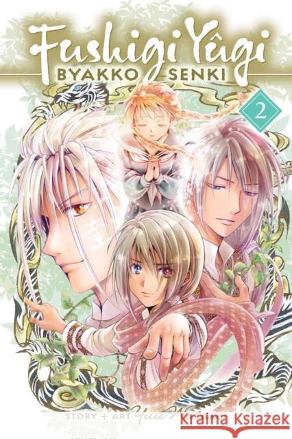 Fushigi Yugi: Byakko Senki, Vol. 2 Yuu Watase 9781974755684 Viz Media