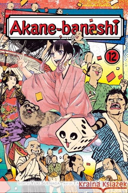 Akane-banashi, Vol. 12 Yuki Suenaga 9781974755738 Viz Media