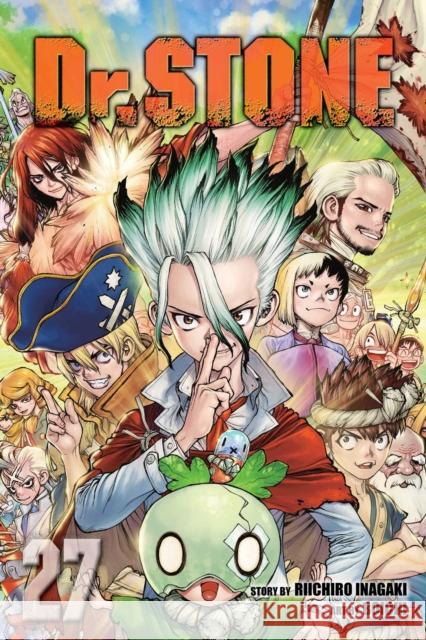 Dr. STONE, Vol. 27 Riichiro Inagaki 9781974755769 Viz Media