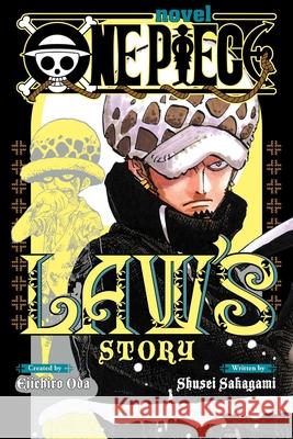 One Piece: Law's Story Sakagami, Shusei 9781974757725 Viz Media