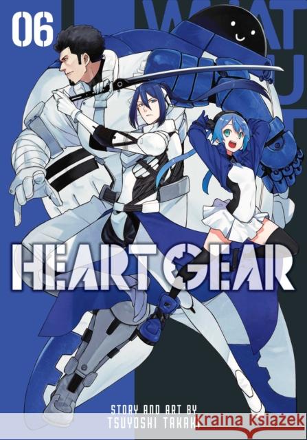Heart Gear, Vol. 6 Tsuyoshi Takaki 9781974758029