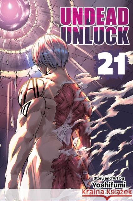 Undead Unluck, Vol. 21 Yoshifumi Tozuka 9781974758456 VIZ Media LLC