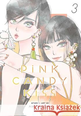 Pink Candy Kiss, Vol. 3 Ami Uozumi 9781974758623 VIZ Media LLC