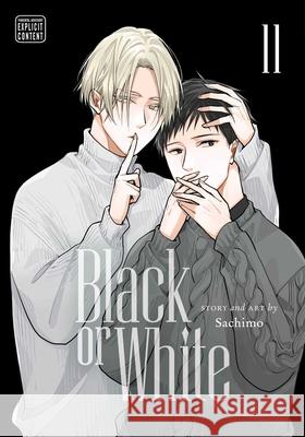 Black or White, Vol. 11 Sachimo 9781974758807 Sublime