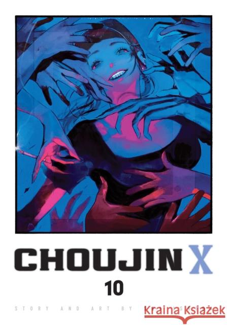 Choujin X, Vol. 10 Sui Ishida 9781974758821
