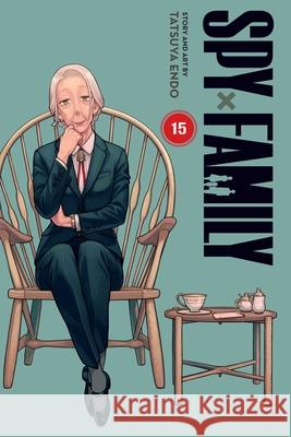 Spy x Family, Vol. 15 Tatsuya Endo 9781974759170 VIZ Media LLC