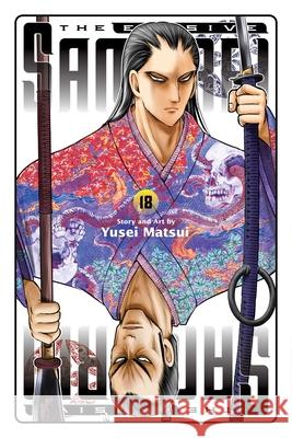 The Elusive Samurai, Vol. 18 Yusei Matsui 9781974761005 Viz Media