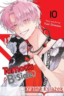 Tamon's B-Side, Vol. 10 Yuki Shiwasu 9781974761241 Viz Media