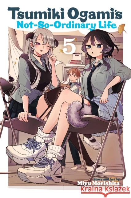 Tsumiki Ogami's Not-So-Ordinary Life, Vol. 5 Miyu Morishita 9781974761470 Viz Media