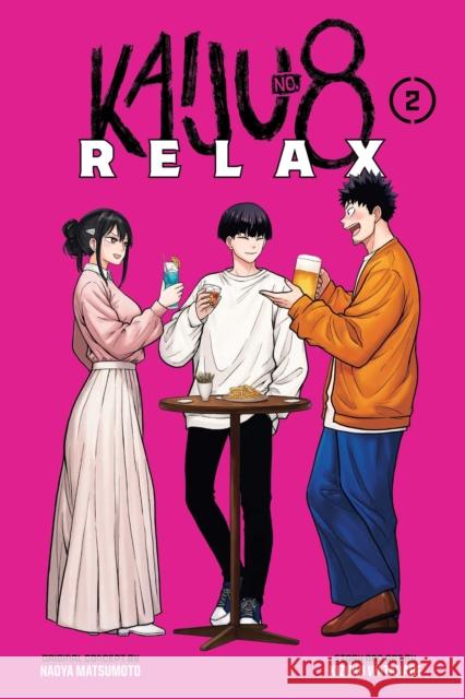 Kaiju No. 8: Relax, Vol. 2 Kizuku Watanabe 9781974762453