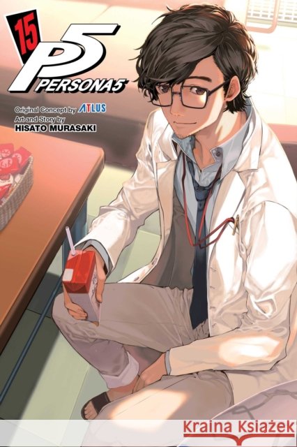 Persona 5, Vol. 15 Hisato Murasaki 9781974762996 Viz Media, Subs. of Shogakukan Inc