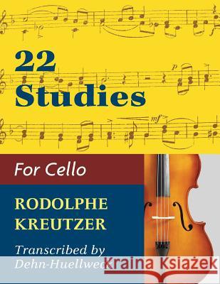 Kreutzer, Rodolphe - 22 Studies - Cello solo Kreutzer, Rodolphe 9781974899609 Allegro Editions