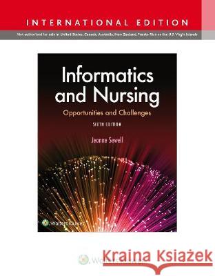 Informatics and Nursing Jeanne Sewell   9781975102081 Wolters Kluwer Health