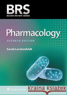 Brs Pharmacology 7e PB Lerchenfeldt, Sarah 9781975105495 Wolters Kluwer Health