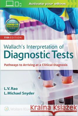 Wallach's Interpretation of Diagnostic Tests Snyder, L. Michael 9781975105587