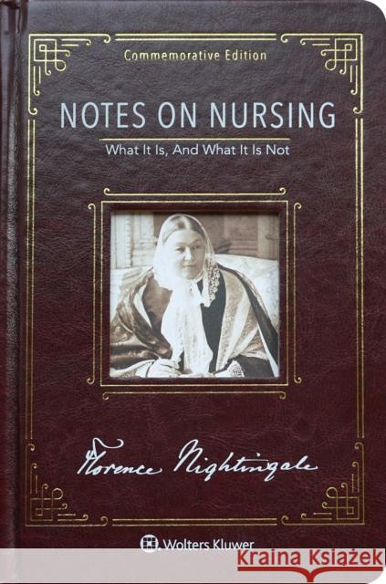 Notes on Nursing: Commemorative Edition Florence Nightingale 9781975110253 Wolters Kluwer Health
