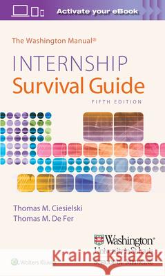 The Washington Manual Internship Survival Guide de Fer, Thomas M. 9781975113285 LWW
