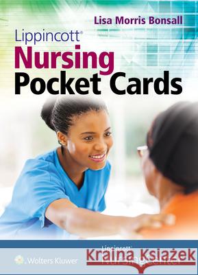 Lippincott Nursing Pocket Cards Lisa Bonsall 9781975114541 LWW