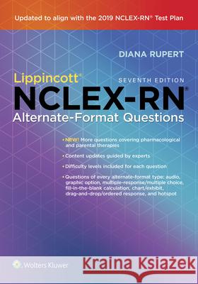 Lippincott Nclex-RN Alternate-Format Questions Diana Rupert 9781975115531 LWW