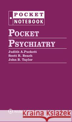 Pocket Psychiatry John B. Taylor Judith Puckett 9781975117931 Wolters Kluwer Health