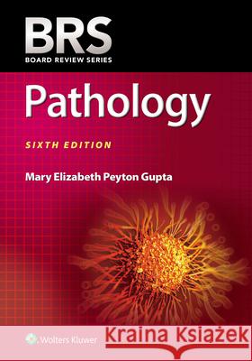 Brs Pathology Gupta, Mary Elizabeth Peyton 9781975136628