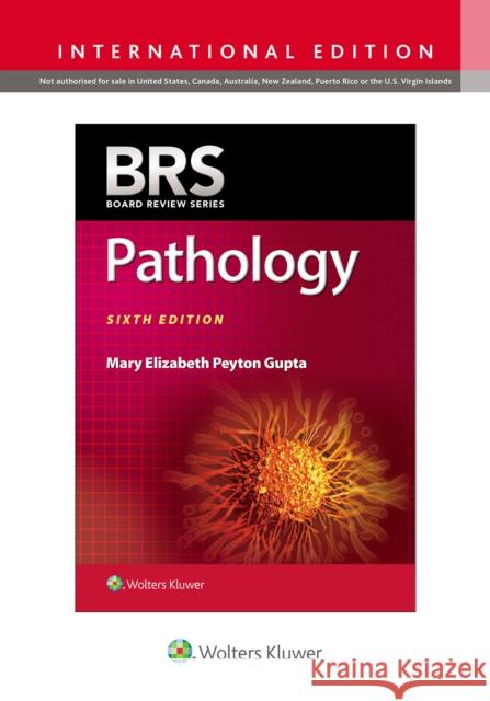 BRS Pathology Mary Elizabeth Peyton Gupta, MD   9781975136666 Wolters Kluwer Health