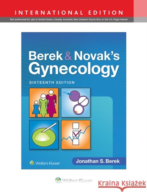 Berek & Novak's Gynecology Jonathan S. Berek   9781975143800 Wolters Kluwer Health