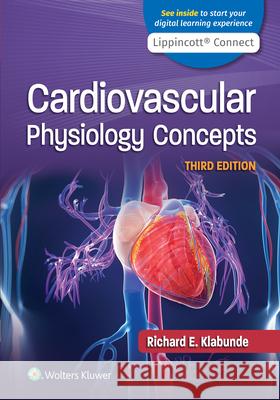 Cardiovascular Physiology Concepts Klabunde Richard E. 9781975150075 Wolters Kluwer Health