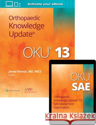 Orthopaedic Knowledge Update 13: Sae Parvizi, Javad 9781975150884 Wolters Kluwer Health