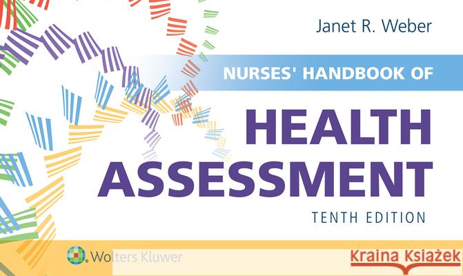 Nurses' Handbook of Health Assessment Janet R. Weber 9781975161248 LWW