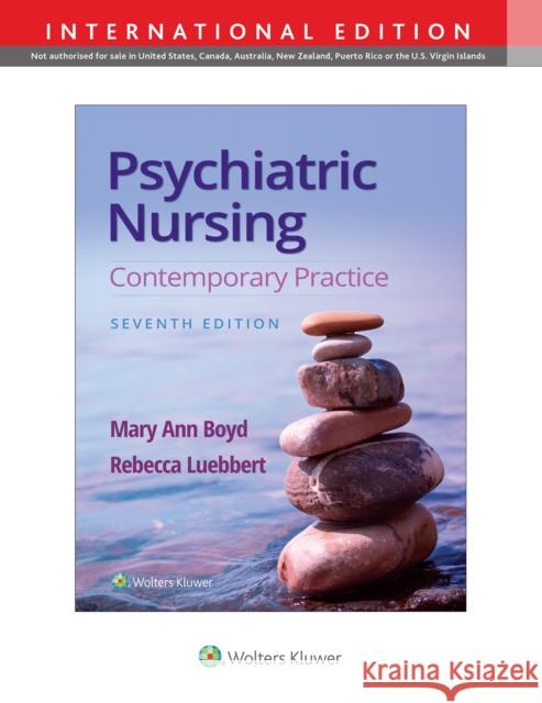 Psychiatric Nursing Mary Ann Boyd Rebecca Ann Luebbert  9781975172480 Wolters Kluwer Health