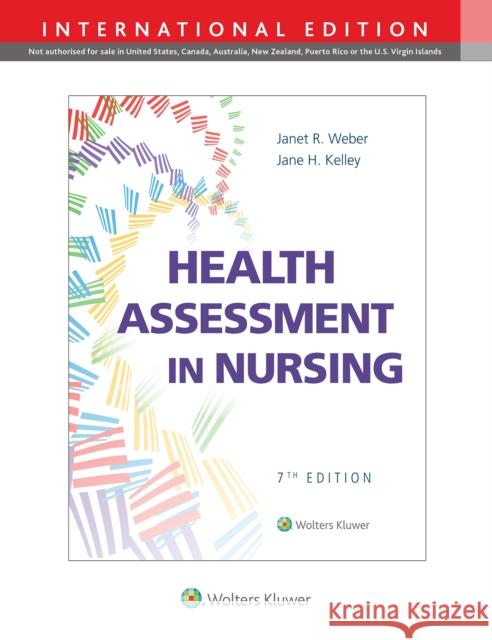 Health Assessment in Nursing Jane H Kelley 9781975172572