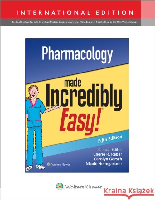 Pharmacology Made Incredibly Easy Lippincott Williams & Wilkins 9781975177584