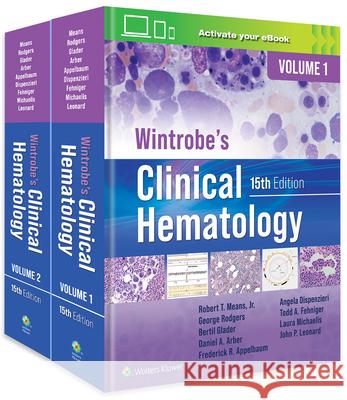 Wintrobe's Clinical Hematology: Print + eBook with Multimedia John P. Leonard 9781975184698 Wolters Kluwer Health