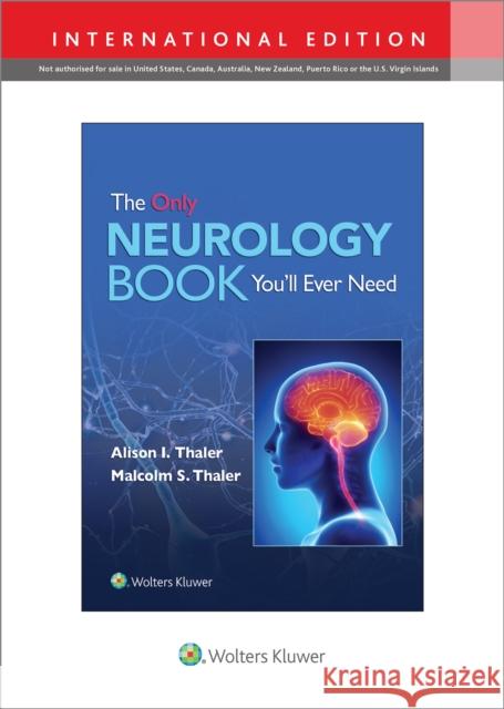 The Only Neurology Book You'll Ever Need: Print + eBook with Multimedia Malcolm S. Thaler 9781975191153