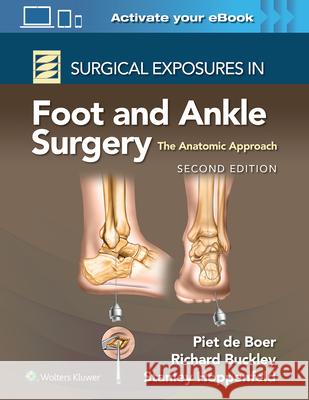 Surgical Exposures in Foot and Ankle Surgery: The Anatomic Approach Dr. Richard, MD Buckley 9781975192051 Wolters Kluwer Health