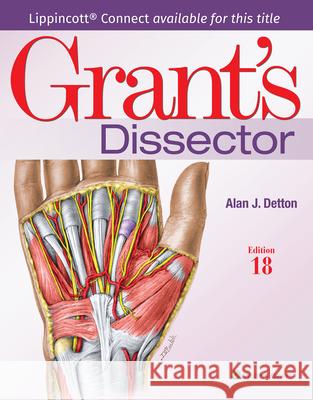 Grant's Dissector Alan J. Detton 9781975193669 LWW