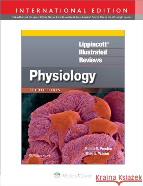 Lippincott® Illustrated Reviews: Physiology Robin R. Preston, Thad E. Wilson 9781975196660 Wolters Kluwer Health (JL)