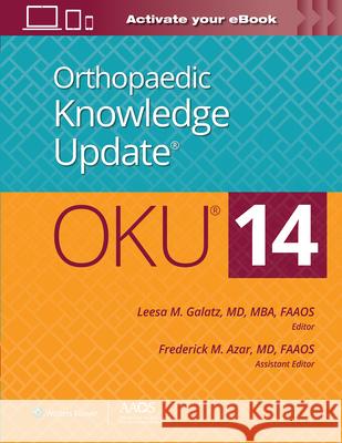 Orthopaedic Knowledge Update: 14 Leesa M. Galatz 9781975197469 LWW