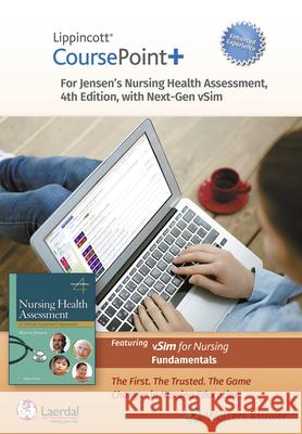 Lippincott Coursepoint+ Enhanced for Jensen's Nursing Health Assessment SHARON JENSEN 9781975204792