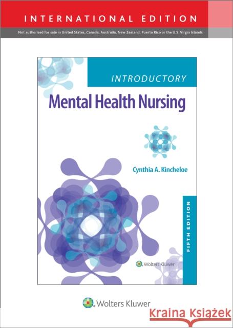 Introductory Mental Health Nursing Cynthia Kincheloe 9781975211257