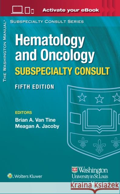 The Washington Manual Hematology and Oncology Subspecialty Consult Brian A. Va 9781975212841 Wolters Kluwer Health