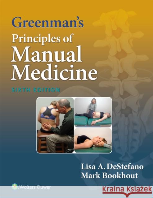 Greenman's Principles of Manual Medicine Lisa A. DeStefano 9781975212889 Wolters Kluwer Health