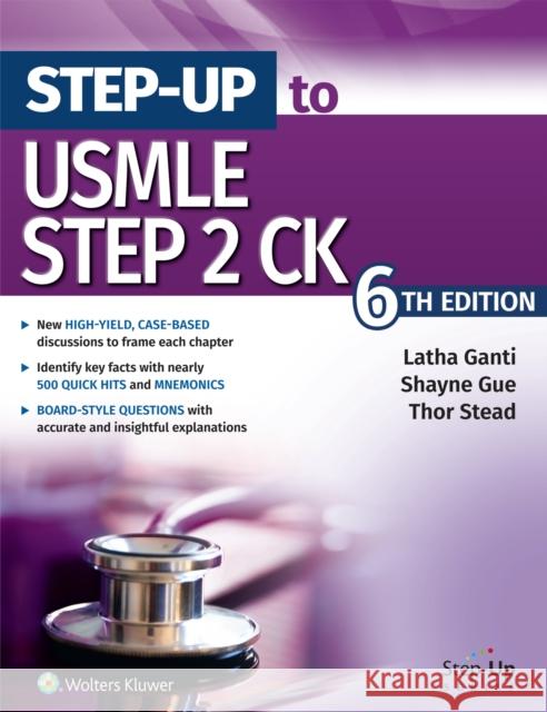 Step-Up to USMLE Step 2 CK Latha Ganti 9781975216764 Wolters Kluwer Health