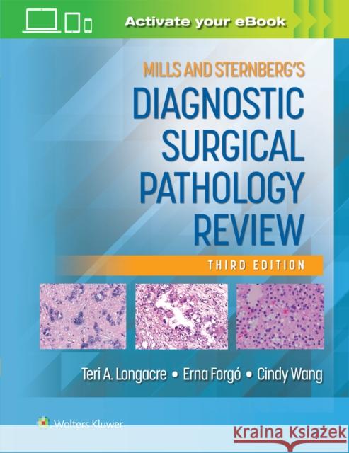 Mills and Sternberg's Diagnostic Surgical Pathology Review Teri A. Longacre 9781975220280 Wolters Kluwer Health